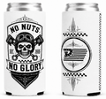 Downforce Danny No Nuts, No Glory Slim Can Koozie